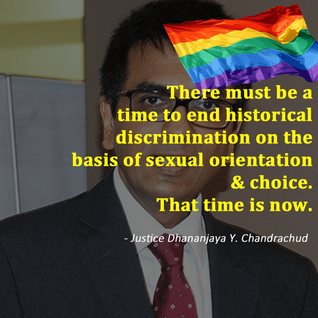 LGBTQ Rights Justice Dhananjaya Y. Chandrachud